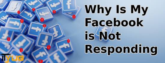 Why Is My Facebook is Not Responding| How to fix it