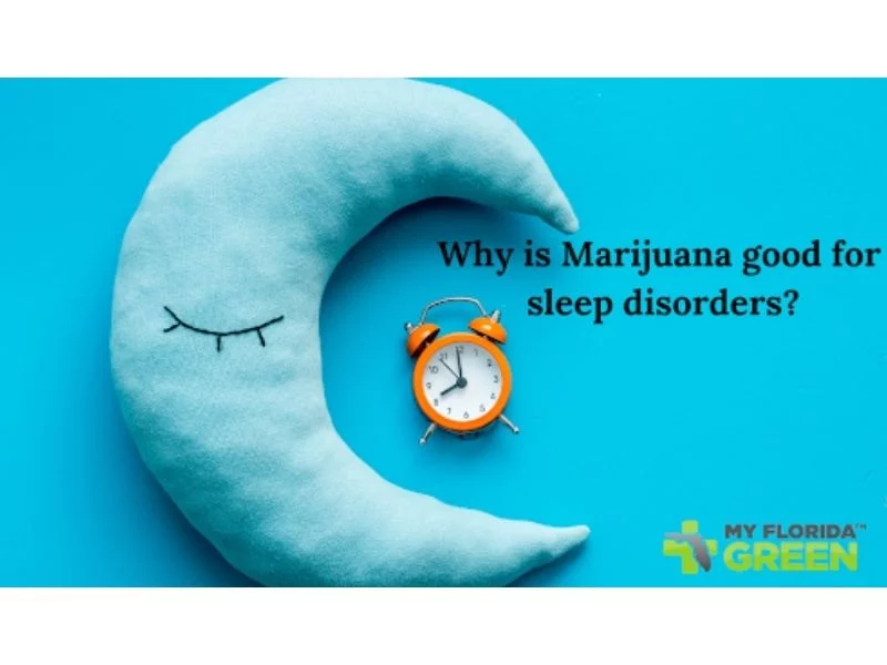 Medical Marijuana: Why is Marijuana Good for Sleep Disorders