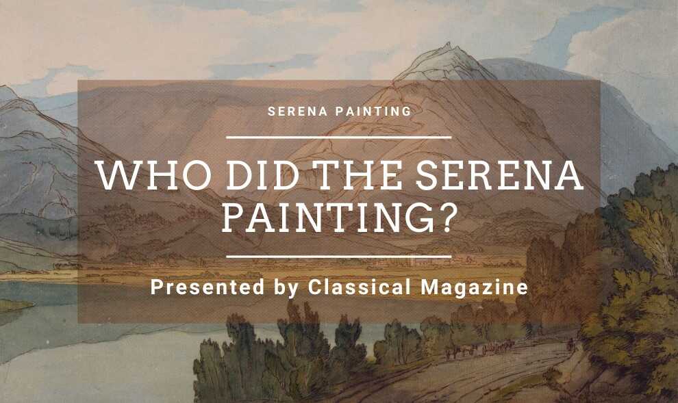 WHO DID THE SERENA PAINTING?