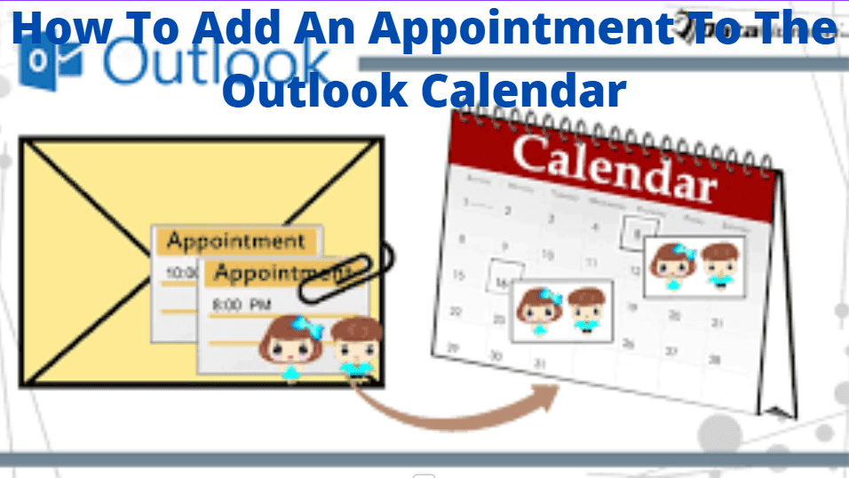 How to add an appointment to the outlook calendar