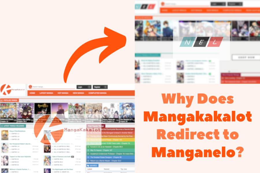 Why Does Mangakakalot Redirect to Manganelo?