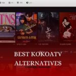 KokoaTV Alternative: Top Options for Seamless Entertainment